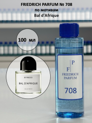 708 по мотивам Bal d'Afrique Африканский бал Бал Африки - 100 мл - фото